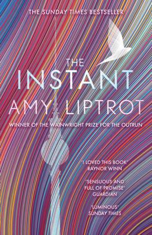 The Instant de Amy Liptrot