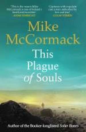 This Plague of Souls de Mike McCormack