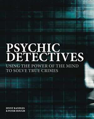 Psychic Detectives de Jenny Randles