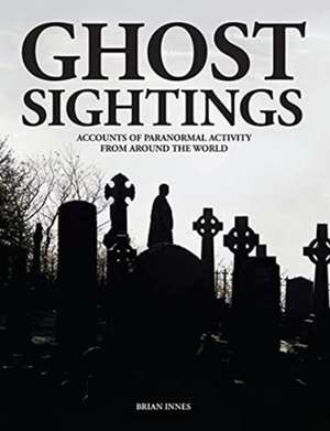 Ghost Sightings de Brian Innes