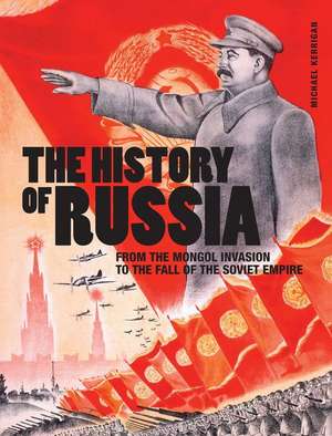 The History of Russia de Michael Kerrigan