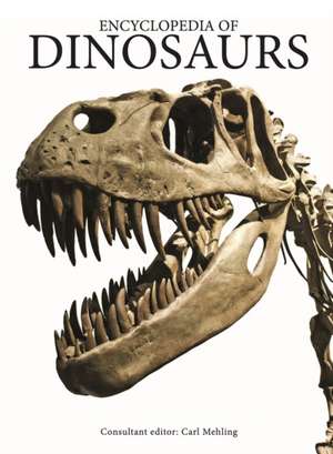 Encyclopedia of Dinosaurs de Carl Mehling