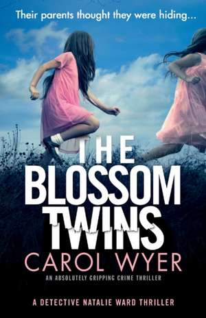 The Blossom Twins de Carol Wyer