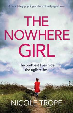 The Nowhere Girl de Nicole Trope