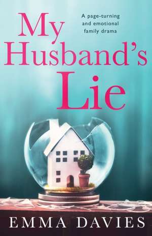 My Husband's Lie de Emma Davies