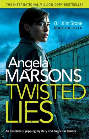 Twisted Lies de Angela Marsons