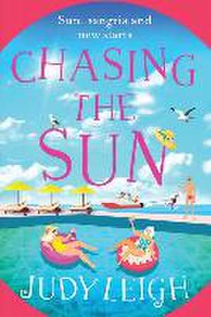 Chasing the Sun de Judy Leigh