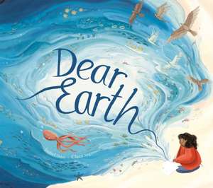 Dear Earth de Isabel Otter