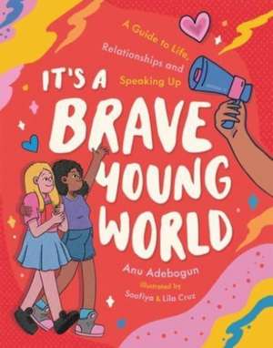 It's a Brave Young World de Anu Adebogun