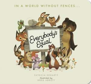 Everybody's Equal de Patricia Hegarty