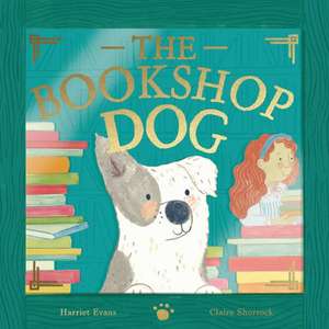 The Bookshop Dog de Harriet Evans