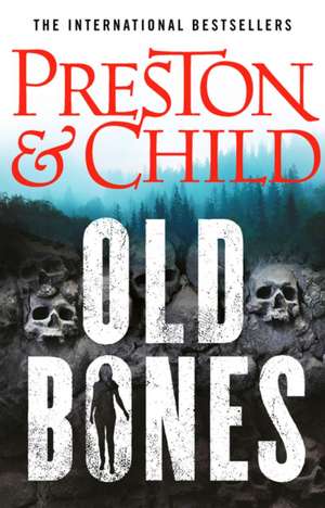 Preston, D: Old Bones