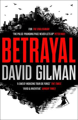 Betrayal de David Gilman