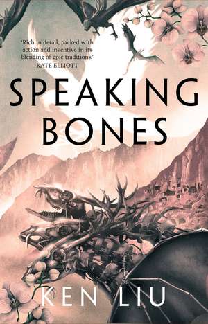 Speaking Bones de Ken Liu