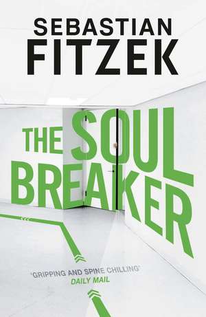 The Soul Breaker de Sebastian Fitzek