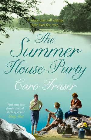 The Summer House Party de Caro Fraser