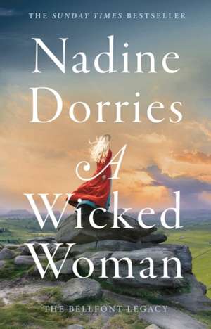 A Wicked Woman de Dorries Nadine Dorries