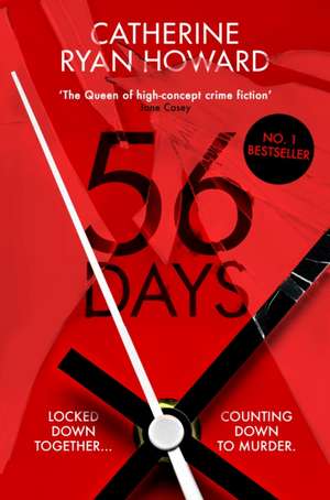 56 Days de Catherine Ryan Howard