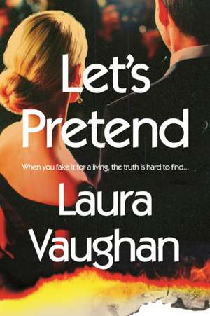 Let's Pretend de Laura Vaughan