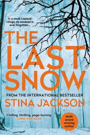 The Last Snow de Stina Jackson