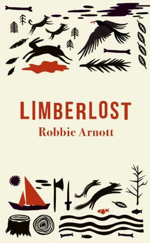 Limberlost de Robbie Arnott