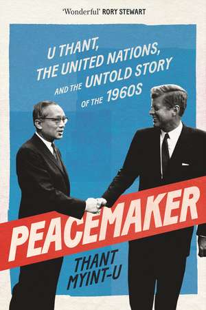 Peacemaker de Thant Myint-U