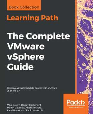 The Complete VMware vSphere Guide de Mike Brown