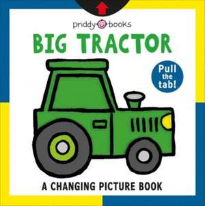 Big Tractor de Roger Priddy