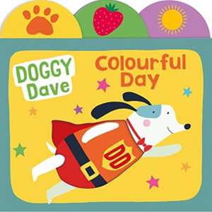 Books, P: Doggy Dave Colourful Day de Roger Priddy