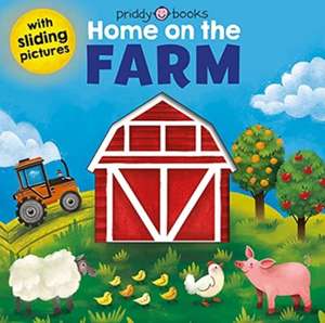 Home On The Farm de Priddy Books