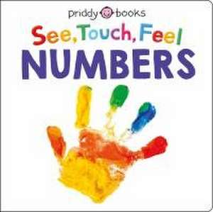 Books, P: See Touch Feel: Numbers de Roger Priddy