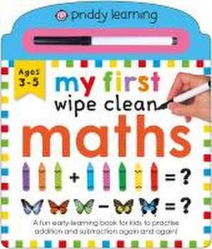 My First Wipe Clean Maths de Roger Priddy