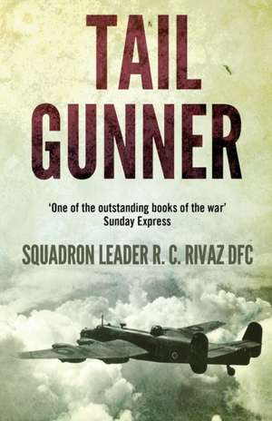 Tail Gunner de R. C. Rivaz