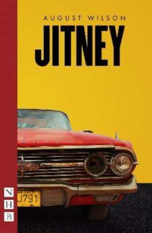 Jitney (NHB Modern Plays) de August Wilson