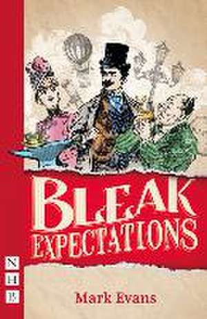 Bleak Expectations de Mark Evans