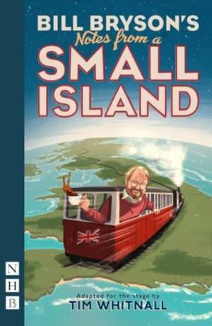 Notes from a Small Island de Bill Bryson