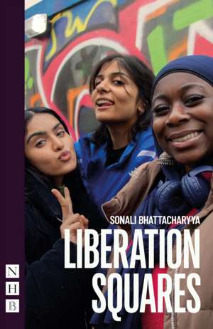 Liberation Squares de Sonali Bhattacharyya