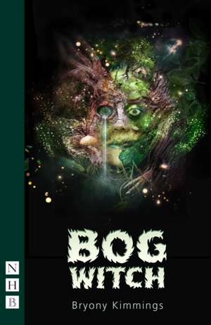 Bog Witch de Bryony Kimmings