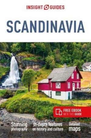 Insight Guides Scandinavia: Travel Guide with eBook de Insight Guides