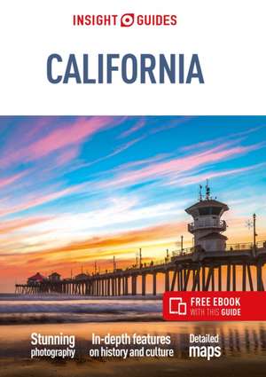 Insight Guides California: Travel Guide with eBook de Insight Guides