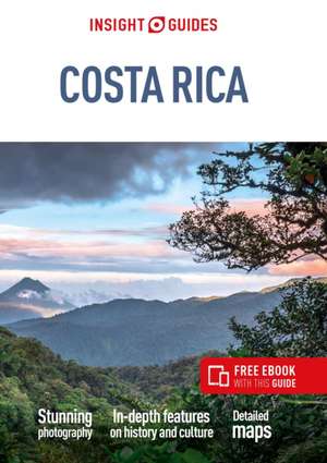 Insight Guides Costa Rica: Travel Guide with eBook de Insight Guides