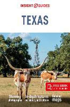 Insight Guides Texas: Travel Guide with Free eBook de Insight Guides