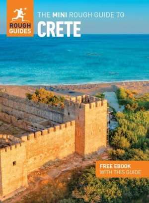 The Mini Rough Guide to Crete (Travel Guide with Free eBook) de Rough Guides