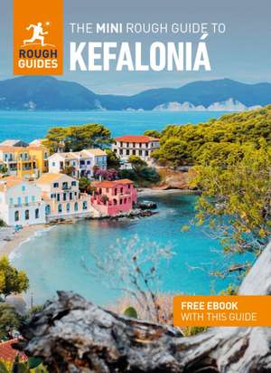 The Mini Rough Guide to Kefaloniá (Travel Guide with Ebook) de Rough Guides