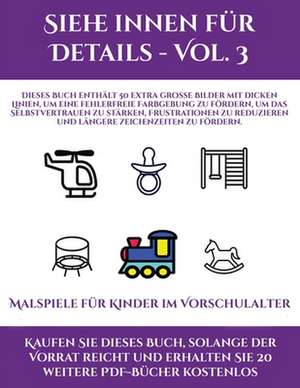 Malspiele für Kinder im Vorschulalter (Siehe innen für Details - Vol. 3) de Jessica Windham