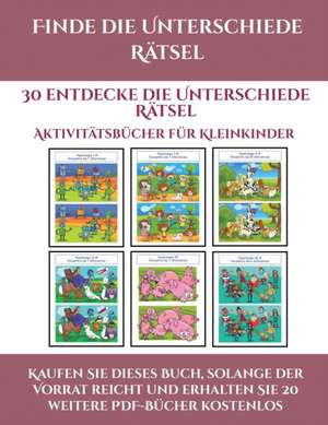 Aktivitätsbücher für Kleinkinder (Finde die Unterschiede Rätsel) de Jessica Windham