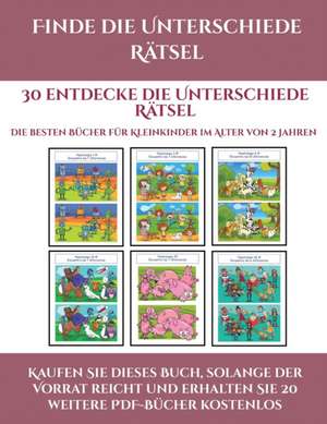 Die besten Bücher für Kleinkinder im Alter von 2 Jahren (Finde die Unterschiede Rätsel) de Jessica Windham