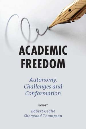 Academic Freedom de Robert Ceglie