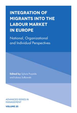 Integration of Migrants Into the Labour Market in Europe de Sylwia Przytula