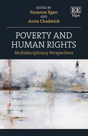 Poverty and Human Rights – Multidisciplinary Perspectives de Suzanne Egan